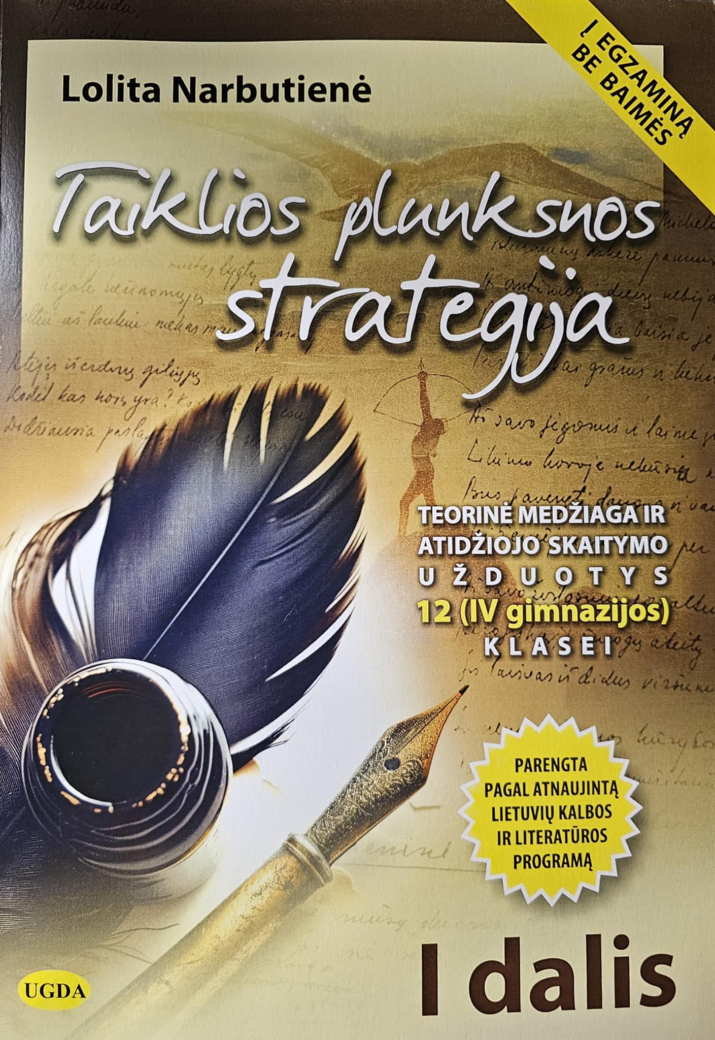 „Taiklios plunksnos strategija“