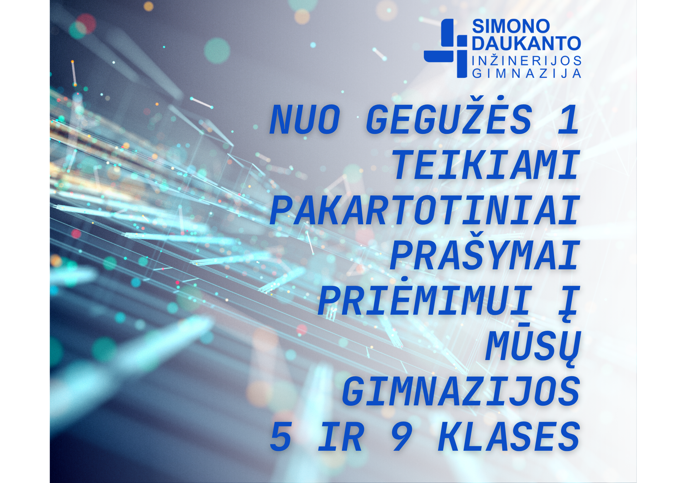 Pakartotiniai prašymai priėmimui į gimnaziją